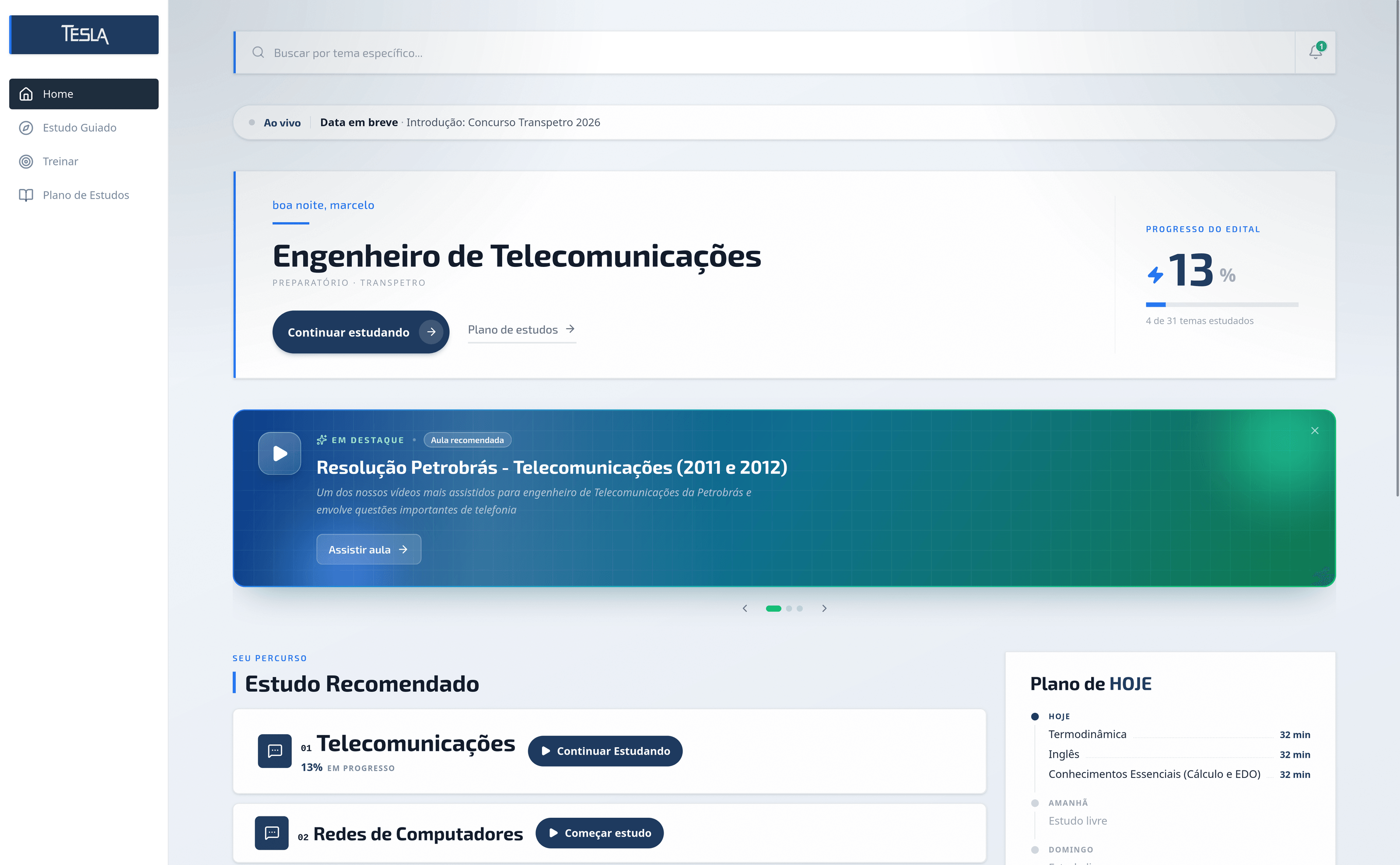 Tela inicial da plataforma Tesla: cargo, progresso do edital, aula em destaque e o plano de hoje